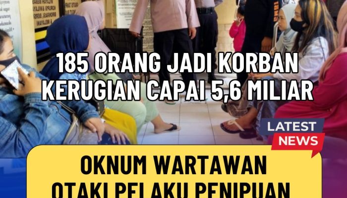 Oknum Wartawan Otaki Pelaku Penipuan Investasi Bodong Rp 5,6 Miliar, 185 Orang jadi Korban