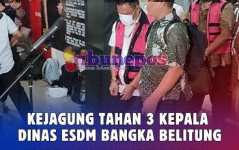 Kejagung Tahan 3 Kepala Dinas ESDM Bangka Belitung, Terseret Kasus Korupsi Timah