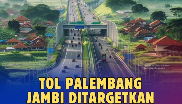 Tol Palembang Jambi Ditargetkan Rampung Juli 2024