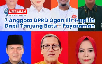 Ini 7 Anggota DPRD Ogan Ilir Terpilih dari Dapil Tanjung Batu – Payaraman, Ada Nama Huzaimi