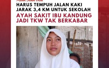 Kisah Sedih Elsa, Harus Tempuh Jalan Kaki Jarak 3,4 KM untuk Sekolah, Ayah Sakit Ibu Kandung jadi TKW Tak Berkabar