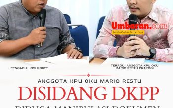Anggota KPU OKU Mario Restu Disidang DKPP: Dituduh Manipulasi Dokumen Kependudukan untuk Ikuti Seleksi