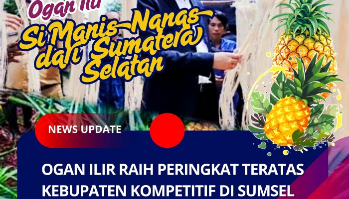 Ogan Ilir Raih Peringkat Teratas Kabupaten Paling Kompetitif di Sumsel Versi IDSD BRIN 2024
