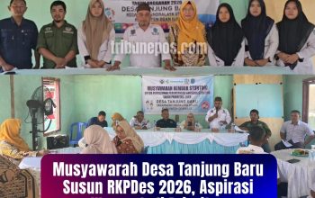 Musyawarah Desa Tanjung Baru Susun RKPDes 2026, Aspirasi Warga Jadi Prioritas