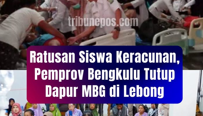 Ratusan Siswa Keracunan, Pemprov Bengkulu Tutup Dapur MBG di Lebong