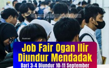Job Fair Ogan Ilir Diundur Mendadak, Jadi 10-11 September, Karena Faktor Ini!