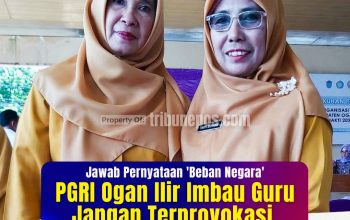 Jawab Pernyataan ‘Beban Negara’, PGRI Ogan Ilir Imbau Guru Jangan Terprovokasi