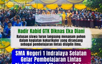 Ratusan Pelajar SMA Negeri 1 Indralaya Selatan Tanam Pohon Bersama Kabid GTK Diknas Provinsi Eka Diani