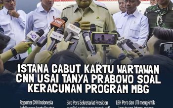 Polemik Istana Cabut Kartu Pers CNN Indonesia Usai Wartawan Tanya soal MBG ke Presiden Prabowo