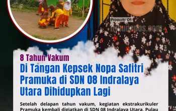 8 Tahun Vakum, Di Tangan Kepsek Nopa Safitri Pramuka di SDN 08 Indralaya Utara Hidup Lagi