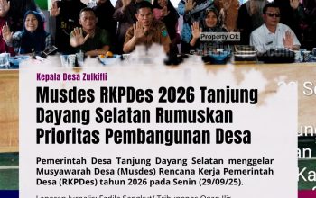 Musdes RKPDes 2026 Tanjung Dayang Selatan Rumuskan Prioritas Pembangunan Desa