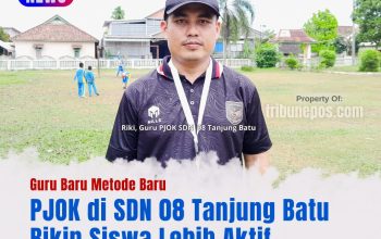 Guru Baru Metode Baru, PJOK di SDN 08 Tanjung Batu Bikin Siswa Lebih Aktif