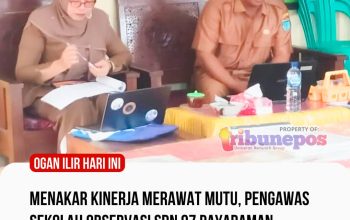 Menakar Kinerja Merawat Mutu, Pengawas Sekolah Observasi SDN 07 Payaraman