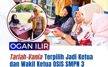 Tariah-Vania Terpilih Jadi Ketua dan Wakil Ketua OSIS SMPN 3 Tanjung Raja
