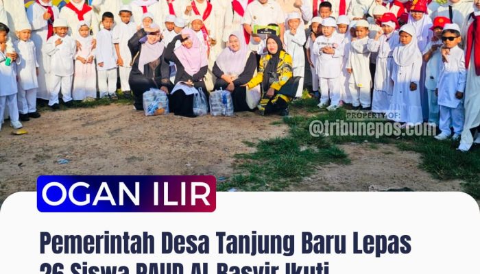 Pemerintah Desa Tanjung Baru Lepas 26 Siswa PAUD Al-Basyir Ikuti Manasik Haji di Palembang