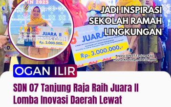 SDN 07 Tanjung Raja Juara II Lomba Inovasi Daerah Program Daur Ulang Plastik, Jadi Inspirasi Sekolah Ramah Lingkungan