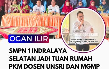 SMPN 1 Indralaya Selatan Jadi Tuan Rumah PKM Dosen Unsri dan MGMP Matematika Ogan Ilir