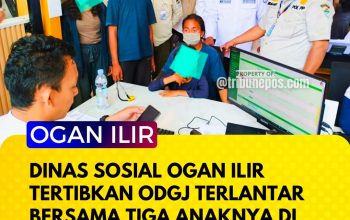 Dinas Sosial Ogan Ilir Tertibkan ODGJ Terlantar Bersama Tiga Anaknya di Indralaya