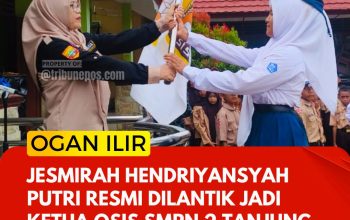 Jesmirah Hendriyansyah Putri Resmi Dilantik Jadi Ketua OSIS SMPN 2 Tanjung Raja Periode 2025–2026