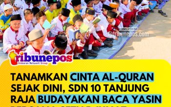 Tanamkan Cinta Al-Qur’an Sejak Dini, SDN 10 Tanjung Raja Budayakan Baca Yasin Bersama Setiap Jumat