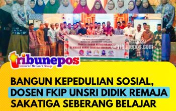 Bangun Kepedulian Sosial, Dosen FKIP UNSRI Didik Remaja Sakatiga Seberang Belajar Ibadah Kemasyarakatan