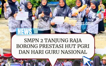 SMPN 2 Tanjung Raja Borong Prestasi HUT PGRI dan Hari Guru Nasional 2025