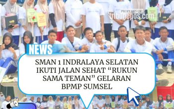 SMA Negeri 1 Indralaya Selatan Ikuti Jalan Sehat “Rukun Sama Teman” Gelaran BPMP Sumsel