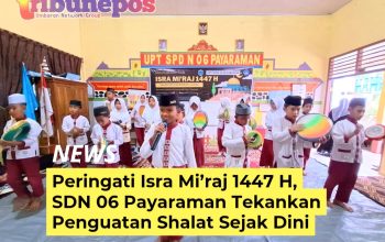 Peringati Isra Mi’raj 1447 H, SDN 06 Payaraman Tekankan Penguatan Shalat Sejak Dini