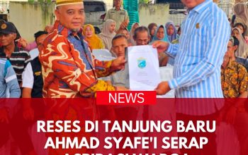Reses di Tanjung Baru, Ahmad Syafe’i Serap Aspirasi Warga