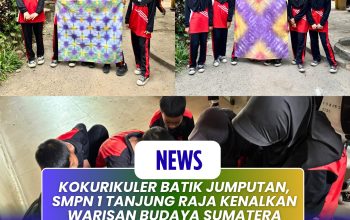 Kokurikuler Batik Jumputan, SMPN 1 Tanjung Raja Kenalkan Warisan Budaya Sumatera Selatan kepada Siswa