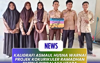 Kaligrafi Asmaul Husna Warnai Projek Kokurikuler Ramadhan SMPN 6 Indralaya Utara