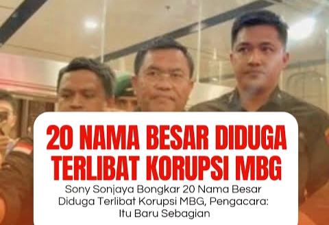 Sedikitnya 20 nama disebut dalam pemeriksaan kasus dugaan korupsi MBG. Kuasa hukum Sony Sonjaya menyebut nama-nama tersebut telah masuk dalam BAP, namun Kejaksaan Agung belum mengonfirmasi identitas maupun keterlibatan pihak-pihak yang beredar di media sosial.